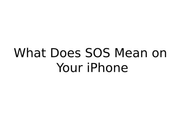 What Does SOS Mean on Your iPhone and When Should You Use It?